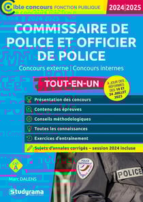 Commissaire de police et officier de police : Tout-en-un Catégorie A - Concours 2024-2025 - Concours externes ? Concours internes (édition 2024/2025)