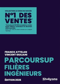 Le choix du succès : Guide Parcoursup : Filières ingénieurs