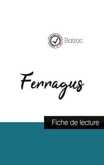Ferragus de Balzac (fiche de lecture et analyse complete de l'oeuvre)