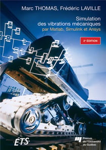 Simulation des vibrations mecaniques, 2e edition