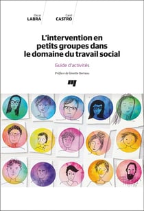 L'intervention en petits groupes dans le domaine du travail social - guide d'activités