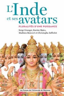 L'inde et ses avatars - pluralite d'une puissance