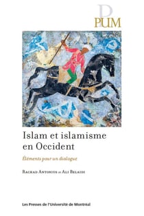 Islam et islamisme en occident - elements pour un dialogue