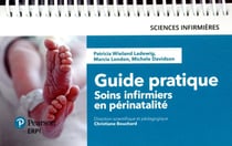 Guide pratique - soins infirmiers en périnalité (5e édition)