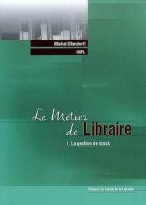 Le métier de libraire Tome 1 - la gestion de stock