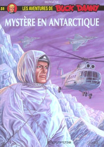 Les aventures de Buck Danny Tome 51 : mystère en Antarctique