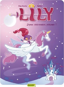 Lily - Tome 1 - Joyeux anniversaire, Princesse !