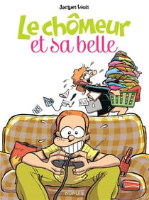 Le chômeur et sa belle Tome 1