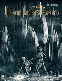 Monsieur Mardi-Gras Descendres - intégrale