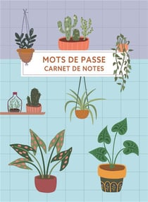 Carnet de notes -- 10,4 x 14,5 cm - Mots de passe (houseplants) - 144 pages