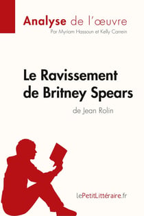 Le ravissement de Britney Spears de Jean Rolin