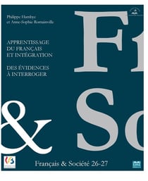 Apprentissage Du Francais Et Integration. Des Evidences A Interroger