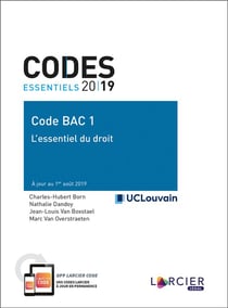 CODE BAC 1 - L'ESSENTIEL DU DROIT - 2019-2020 - A JOUR AU 1SUP ER /SUP AOUT 2019