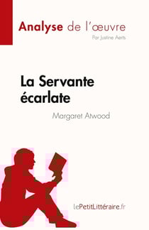 La servante écarlate de Margaret Atwood analyse de l'oeuvre