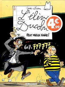 L'élève Ducobu Tome 11 : Ducobu eut mieux faire !