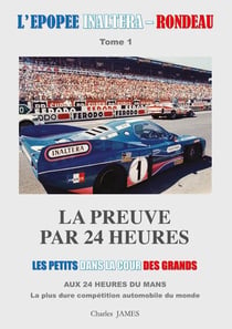 L'epopee inaltera-rondeau - t01 - l'epopee inaltera-rondeau - tome 1 : la preuve par 24 heures