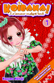 Koibana - l'amour malgré tout Tome 1