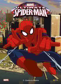 Ultimate Spider-Man Tome 3 : contre la montre