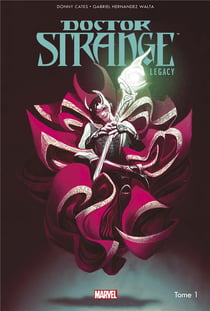 Doctor Strange legacy Tome 1