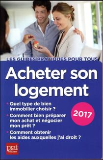 Acheter son logement (édition 2017)