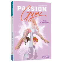 Passion gym Tome 5 : le porté de la victoire !
