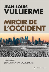 Le nazisme dans la civilisation - miroir de l'occident