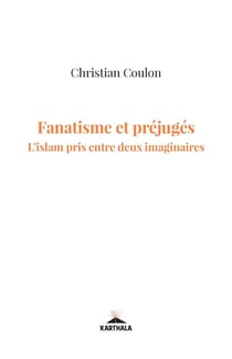 Fanatisme et préjugés : l'Islam pris entre deux imaginaires