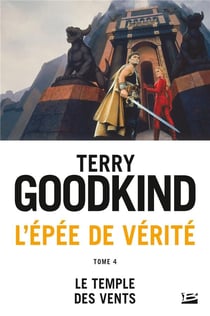 L'Épée de vérité Tome 4 : le temple des vents