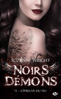 Noirs démons Tome 11 : L'Épreuve du feu