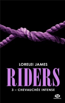 Riders Tome 3 : chevauchée intense