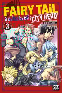Fairy Tail - city hero Tome 3