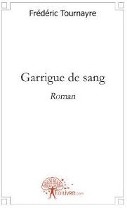 Garrigue de sang