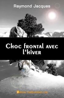 Choc frontal avec l'hiver