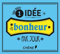 1 idée de bonheur par jour - bloc-notes