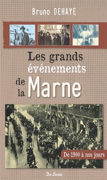 Les grands événements de la Marne