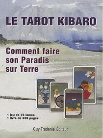 Le tarot kibaro : comment faire son Paradis sur Terre