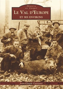 Le val d'Europe et ses environs