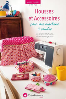 Housses et accessoires pour ma machine à coudre
