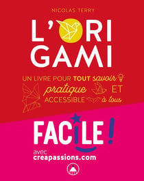L'origami - un livre pour connaitre les bases et techniques de l'origami
