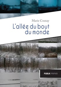 L'allée du bout du monde