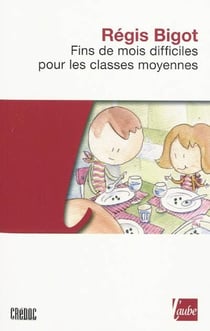 Fins de mois difficiles pour les classes moyennes