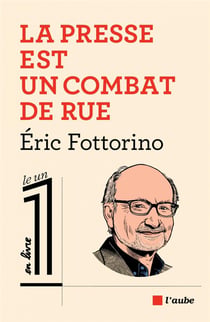 L'info est un combat de rue