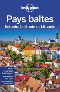 Pays Baltes - Estonie, Lettonie et Lituanie (3e édition)