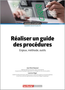 Réaliser un guide des procédures : enjeux, méthode, outils (5e édition)