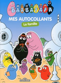 Barbapapa - la famille - livre autocollants