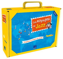 Voyages de jazz-mallette complete + cd rom