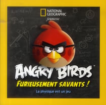 Angry birds - furieusement savants