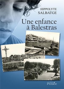 Une enfance à balestras