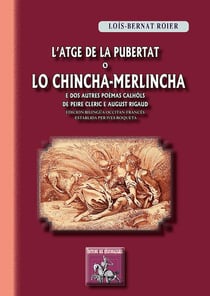 L'atage de la pubertat o lo chincha-melincha e dos autres poèmas calhols
