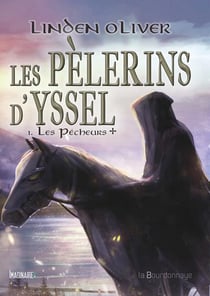Les pèlerins d'Yssel t.1 - les pécheurs